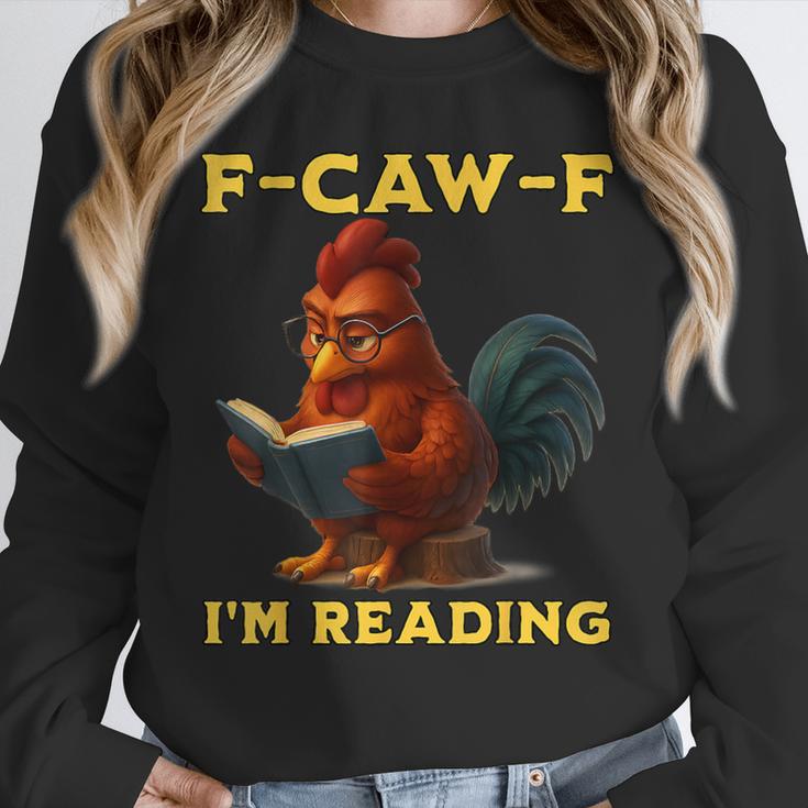 F-CAW-F I'm Reading Chicken Book Lover Introvert Meme Unisex Sweatshirt