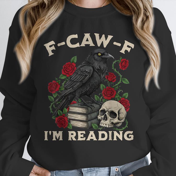 F-CAW-F I'm Reading Crow Book Lover Introvert Meme Unisex Sweatshirt
