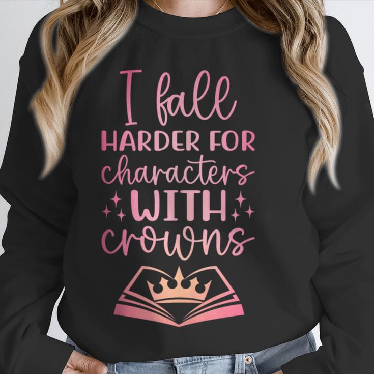 I Fall For The Characters WCrowns Fantasy Book Lover Tee Unisex Sweatshirt
