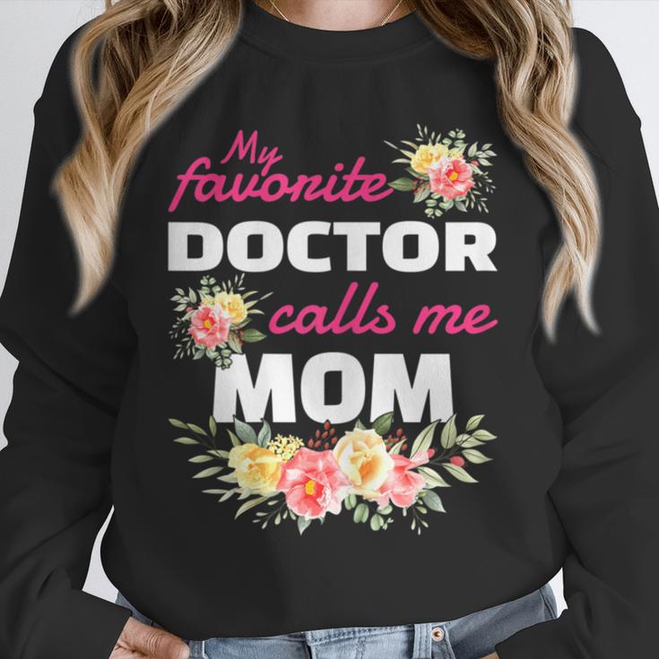 My Favorite Doctor Calls Me Mom Graduation Unisex Sweatshirt