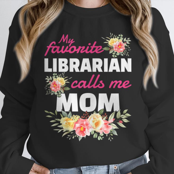 My Favorite Librarian Calls Me Mom Graduation Unisex Sweatshirt
