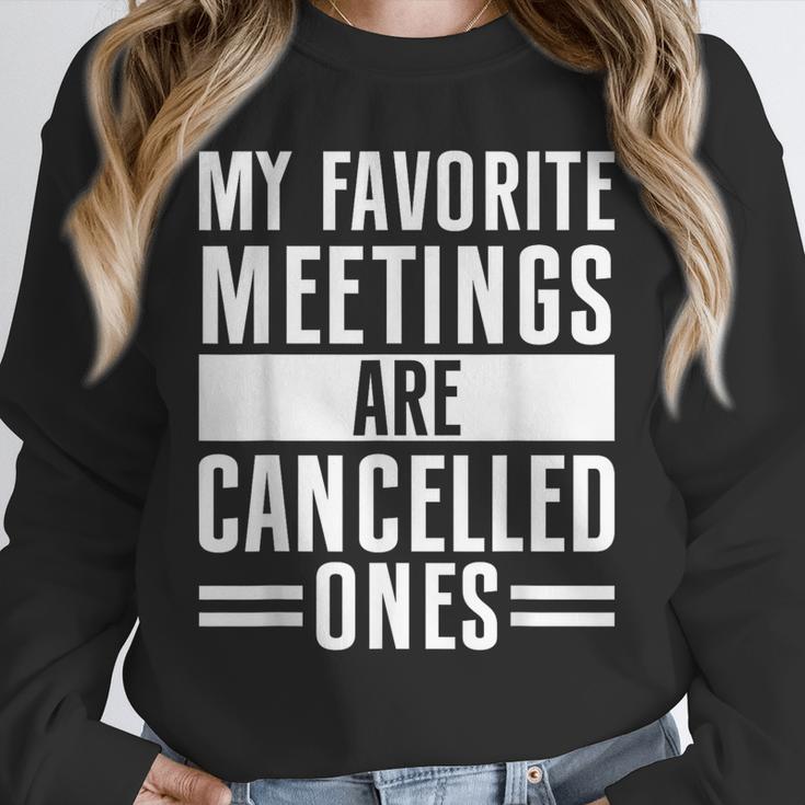 My Favorite Meetings Are Cancelled Ones Introvert Unisex Sweatshirt My Favorite Meetings Are Cancelled Ones Introvert Unisex Sweatshirt