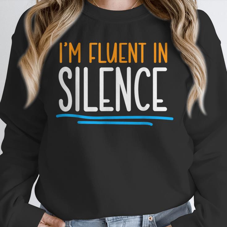 Im Fluent In Silence Introvert Unisex Sweatshirt