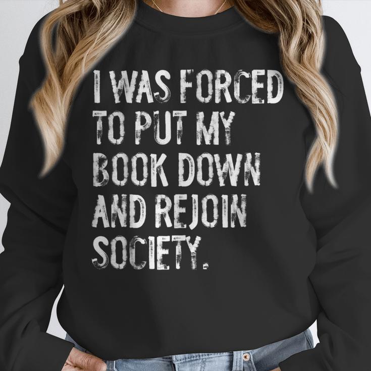 I Was Forced To Put My Book Down Book Worm Reader Unisex Sweatshirt