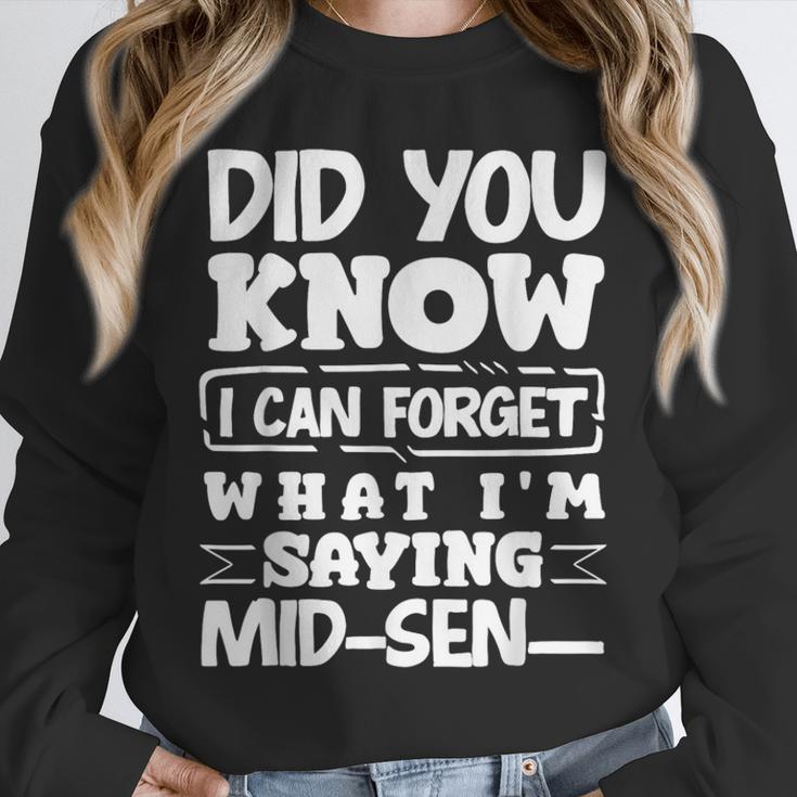 Forgetful Quote Mid-Sentence Memory Loss Humor Unisex Sweatshirt Forgetful Quote Mid-Sentence Memory Loss Humor Unisex Sweatshirt