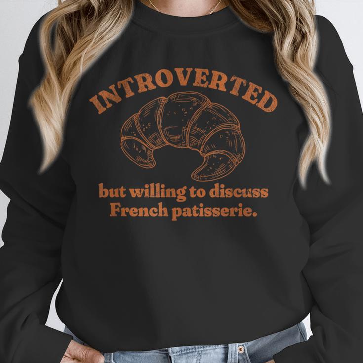 French Patisserie Lover Introvert Croissant Conversation Unisex Sweatshirt French Patisserie Lover Introvert Croissant Conversation Unisex Sweatshirt