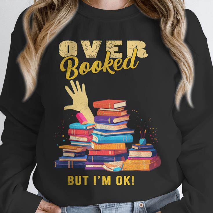 Fully Booked But I Am Ok Book Lover Reading Author Unisex Sweatshirt