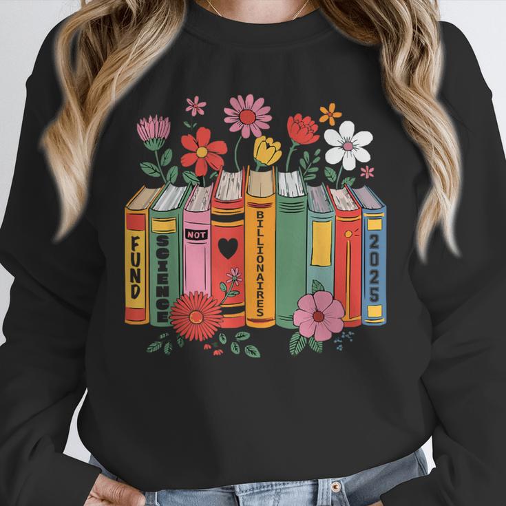 Fund Science Not Billionaires Books Support Scientist Unisex Sweatshirt