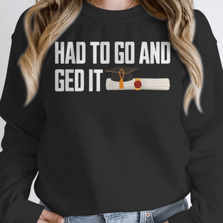 GED Graduation For Him Her Women Men GED Graduate Unisex Sweatshirt