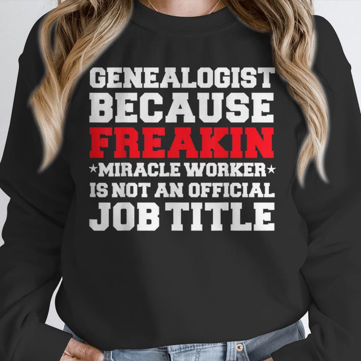 Genealogist Miracle Worker Genealogy Graduation Unisex Sweatshirt