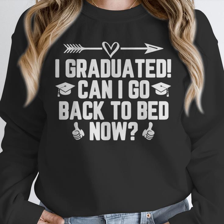 CAN I GO BACK TO BED Shirt Graduation For Him Her Unisex Sweatshirt