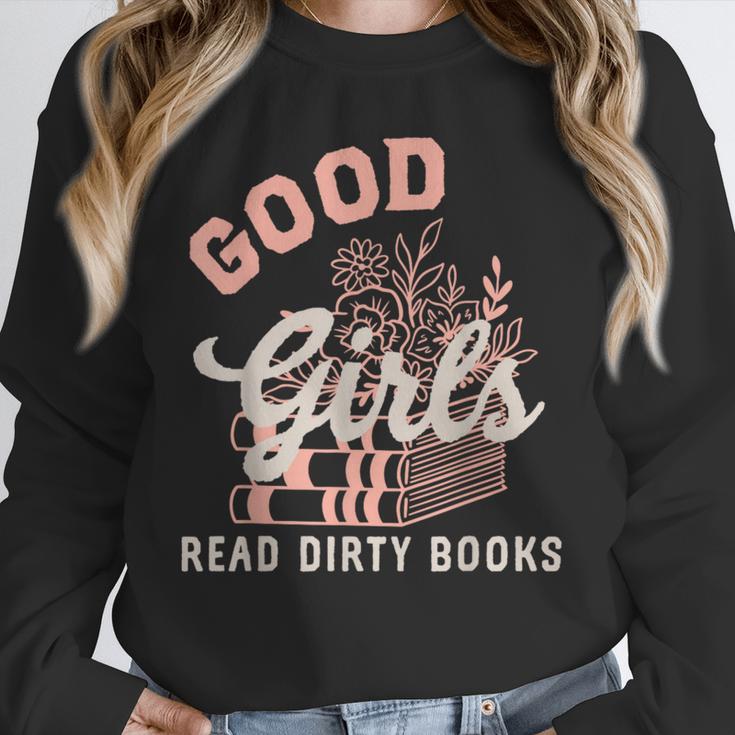 Good Girls Read Dirty Books Smutty Book Merch I Dont Watch Unisex Sweatshirt