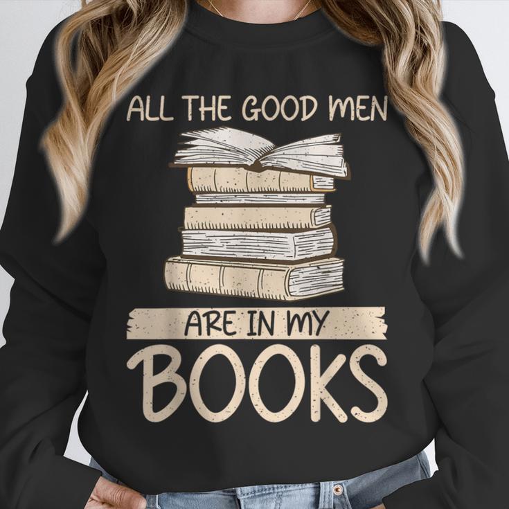 All The Good Men Are In My Books Romance Novel Unisex Sweatshirt