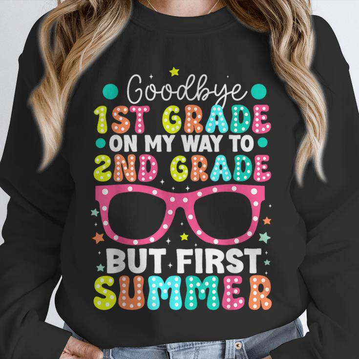 Goodbye 1st Grade Graduation To Second Grade First Summer Unisex Sweatshirt