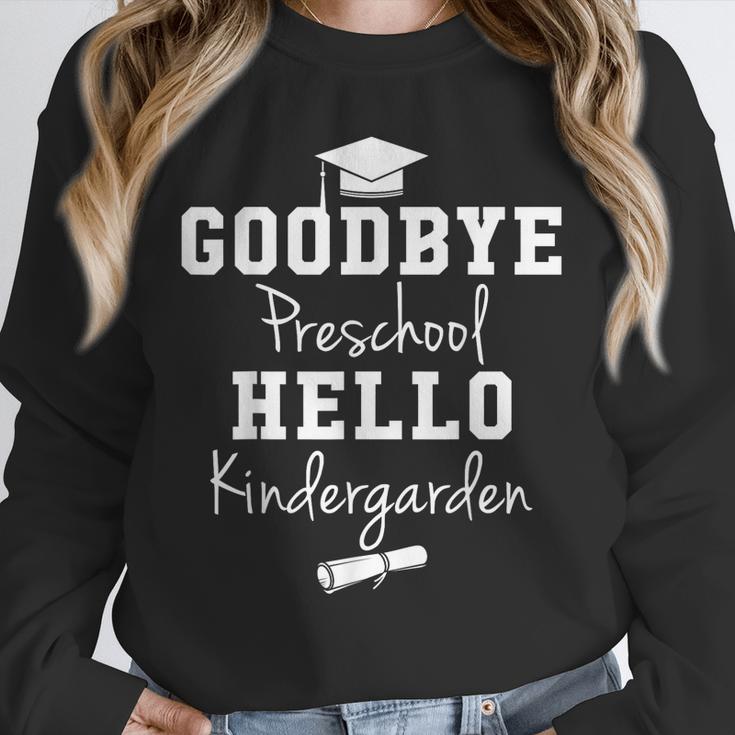 Goodbye Preschool Hello Kindergarden Graduation Unisex Sweatshirt