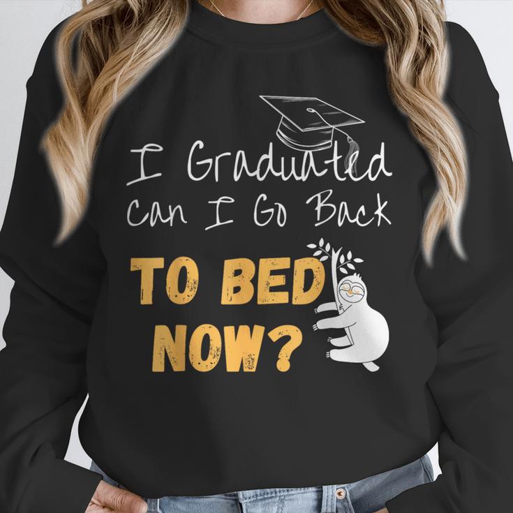 I Graduated Can I Go Back To Bed Now Graduation Sloth Unisex Sweatshirt