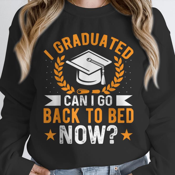 I Graduated Can I Go Back To Bed Now Graduation Unisex Sweatshirt