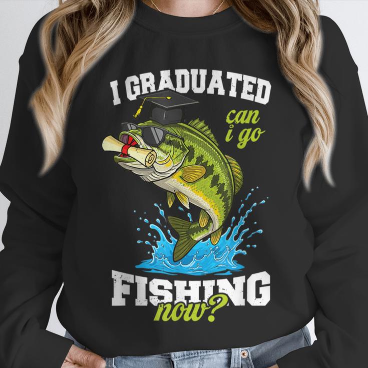 I Graduated Can I Go Fishing Now 2025 Graduation Fisher Unisex Sweatshirt