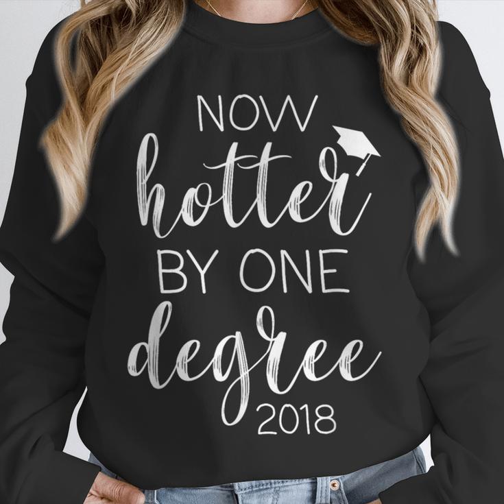 Graduation 2018 Now Hotter By One Degree Unisex Sweatshirt