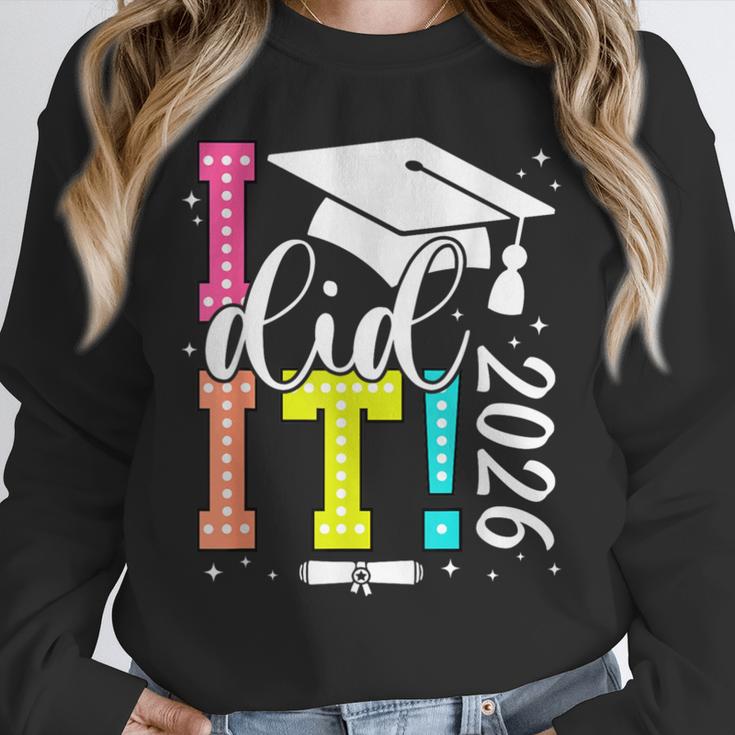 I Did It Graduation 2026 Graduate Class Of 2025 Senior 26 Unisex Sweatshirt