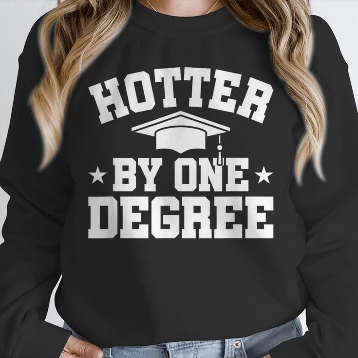Graduation Hotter By One Degree Unisex Sweatshirt