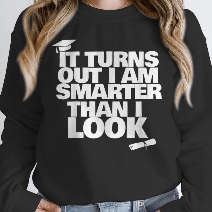 Graduation Graduation I'm Smarter Than I Look Unisex Sweatshirt