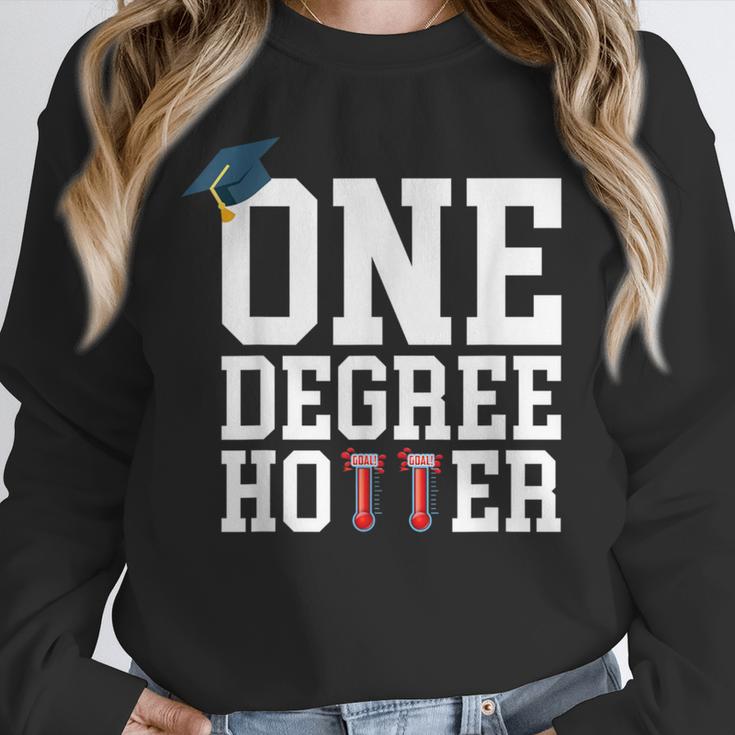 Graduation Shirts 2021 2022 One Degree Hotter Graduate Unisex Sweatshirt
