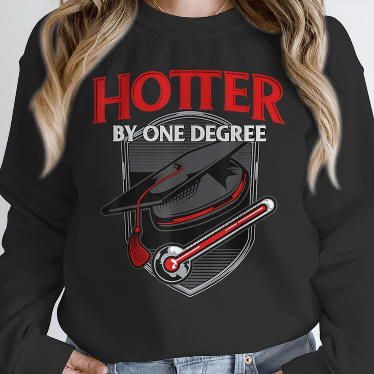 GraduationShirt Hotter By One Degree Unisex Sweatshirt