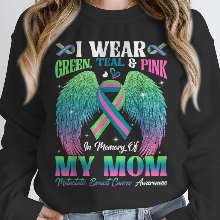 Green Teal Pink In Memory Of My Mom Metastatic Breast Cancer Unisex Sweatshirt