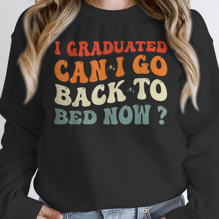 Groovy I Graduated Can I Go Back To Bed Now Graduation Unisex Sweatshirt