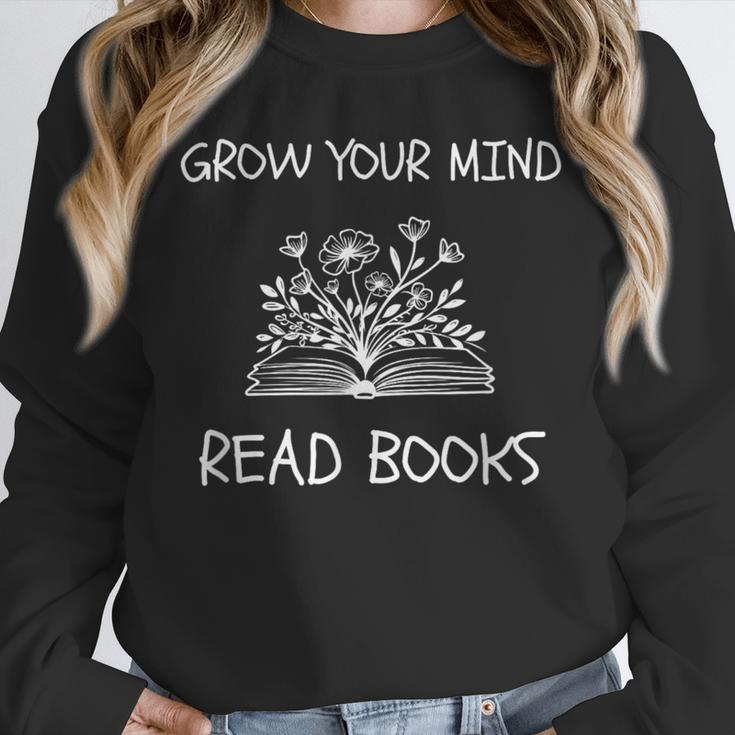 Grow Your Mind Read Books Tee Fun Book Lover Reading Outfit Unisex Sweatshirt