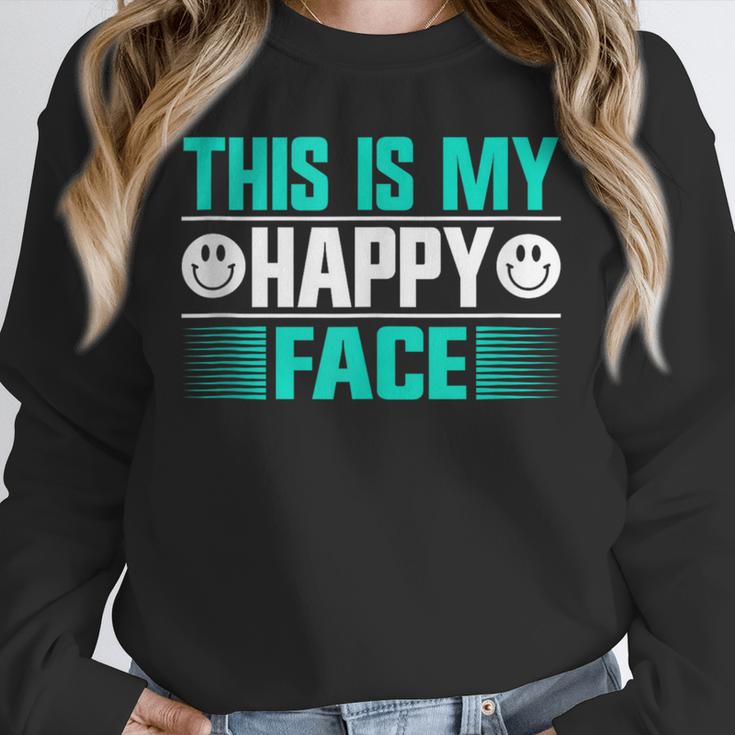 This Is My Happy Face Introvert Unisex Sweatshirt This Is My Happy Face Introvert Unisex Sweatshirt