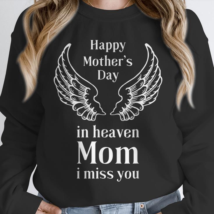 Happy Mothers Day In Heaven To The Best Mom In Loving Memory Unisex Sweatshirt