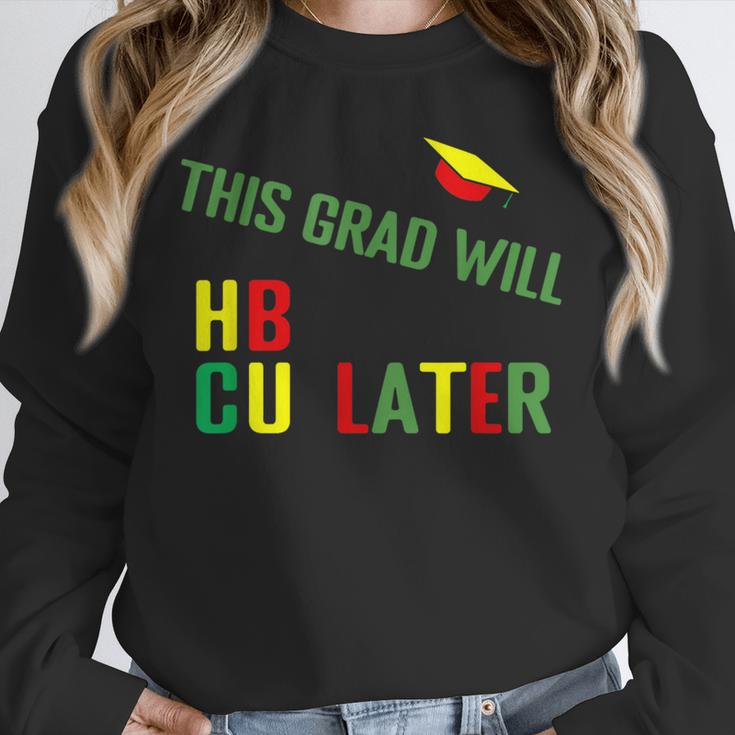 HBCU Graduation Shirt HBCU Grad Shirt Unisex Sweatshirt