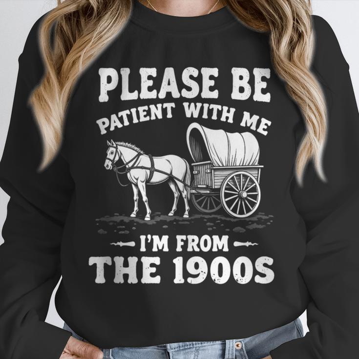 Heartwarming Wagon Please Be Patient I'm From The 1900s Unisex Sweatshirt
