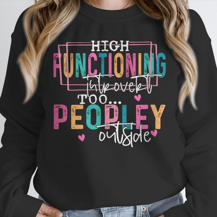 High Functioning Introvert Too Peopley Outside Unisex Sweatshirt High Functioning Introvert Too Peopley Outside Unisex Sweatshirt