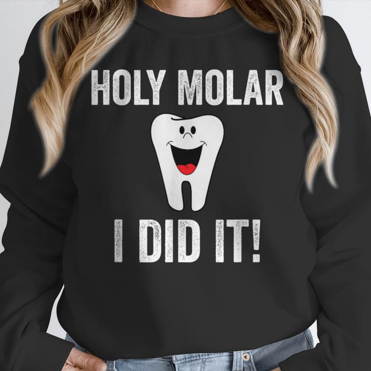 Holy Molar I Did It Dental Hygienist Graduation Unisex Sweatshirt