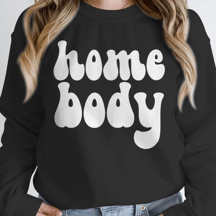 Homebody Introvert I Want To Stay Home Quiet Please Unisex Sweatshirt