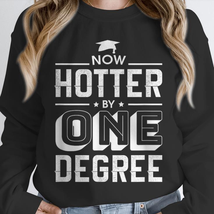 Now Hotter By One Degree Graduation Grade Student Unisex Sweatshirt