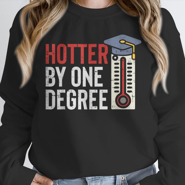 Hotter By One Degree Phd MBA College Graduation Unisex Sweatshirt