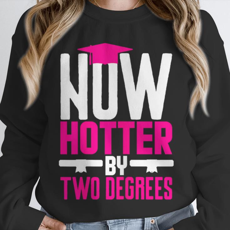 Now Hotter Two Degree Graduation Her Friends Cute 2020 Unisex Sweatshirt