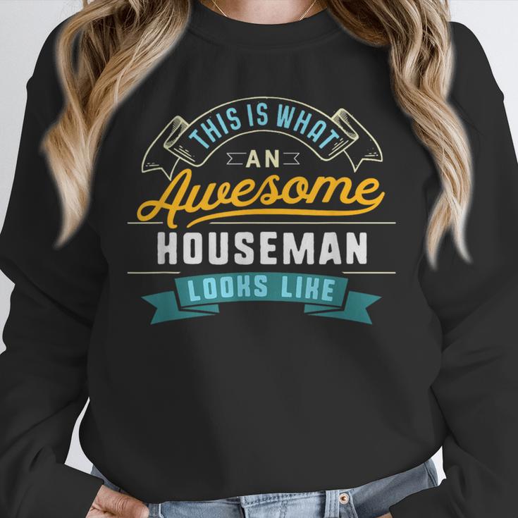 Houseman Shirt Awesome Job Occupation Graduation Unisex Sweatshirt
