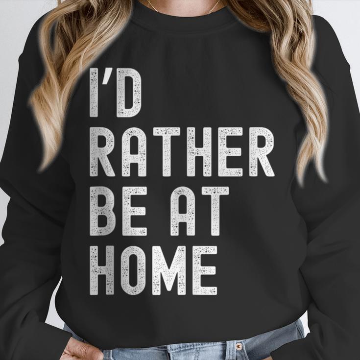 I'd Rather Be At Home Antisocial Introvert Tee Unisex Sweatshirt