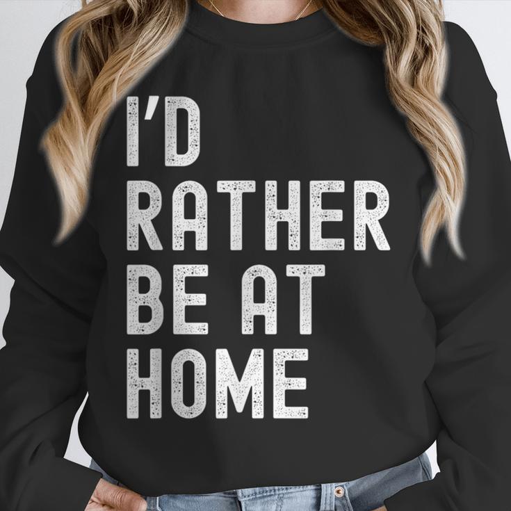 I'd Rather Be At Home Antisocial Introvert Tee Unisex Sweatshirt I'd Rather Be At Home Antisocial Introvert Tee Unisex Sweatshirt