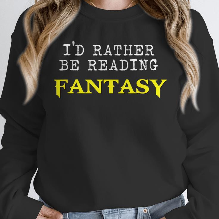 I'd Rather Be Reading Fantasy Epic Magic Book Lover Geek Unisex Sweatshirt I'd Rather Be Reading Fantasy Epic Magic Book Lover Geek Unisex Sweatshirt