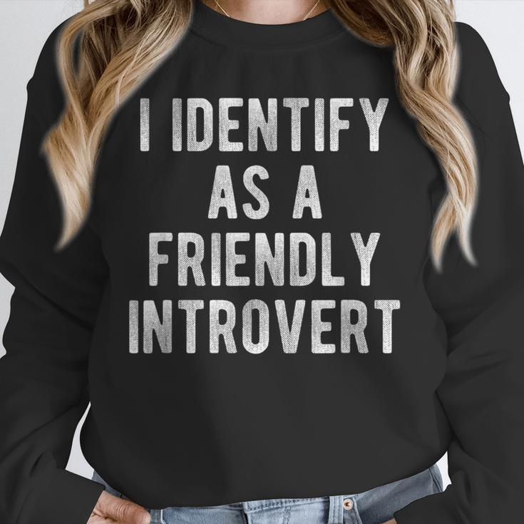 I Identify As Friendly Introvert Humor Joke Sarcastic Unisex Sweatshirt
