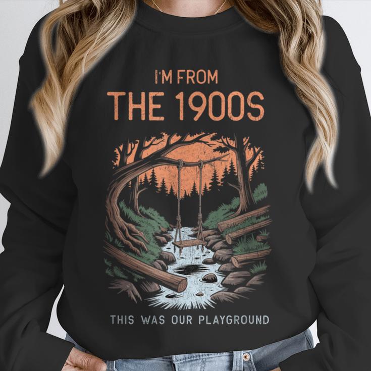 I'm From The 1900s This Was Our Playground Retro Unisex Sweatshirt I'm From The 1900s This Was Our Playground Retro Unisex Sweatshirt