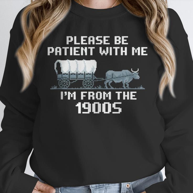 I'm From The 1900s Please Patient History Unisex Sweatshirt I'm From The 1900s Please Patient History Unisex Sweatshirt