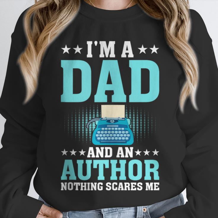 I'm A Dad And An Author Book Writer Father Unisex Sweatshirt