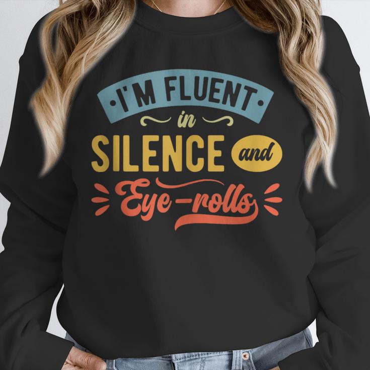 I'm Fluent In Silence And Eye-Rolls Introverts Unisex Sweatshirt